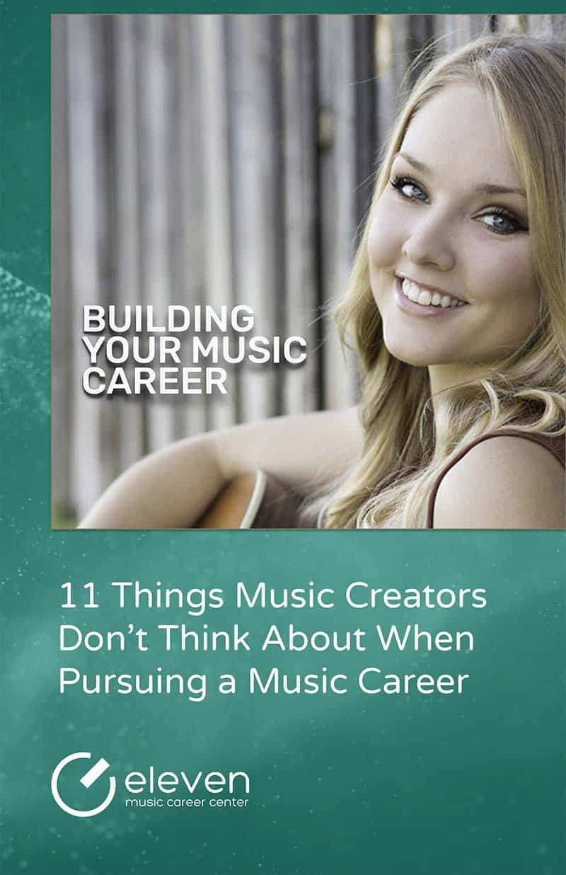 11 Things Music Creators Don’t Think About When Pursuing a Music Career